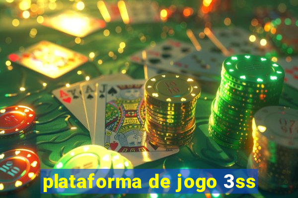 plataforma de jogo 3ss